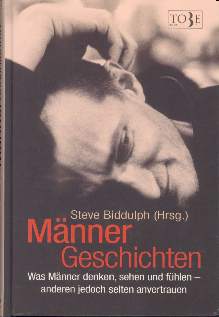 Steve Biddulph - M�nnergeschichten
